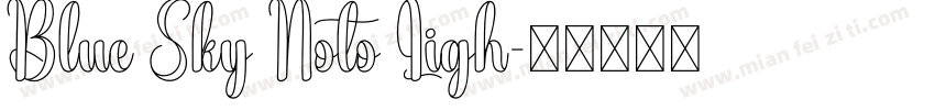 Blue Sky Noto Ligh字体转换